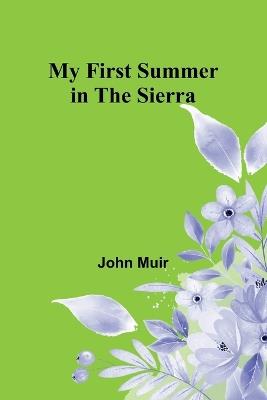 My First Summer in the Sierra - John Muir - cover