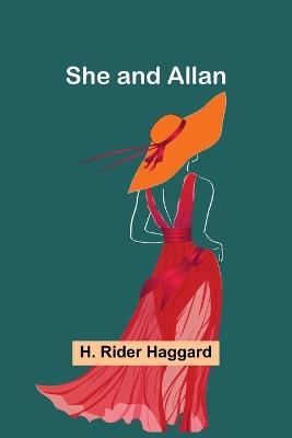 She and Allan - H Rider Haggard - cover