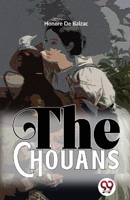 The Chouans - Honore De Balzac - cover