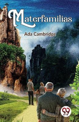 Materfamilias - Ada Cambridge - cover