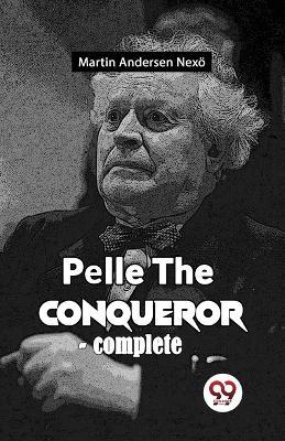 Pelle the Conqueror - Martin Andersen Nex? - cover
