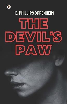 The Devil's Paw - E Phillips Oppenheim - cover