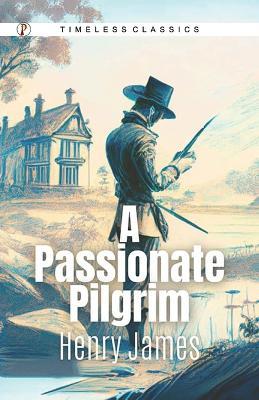A Passionate Pilgrim - Henry James - cover