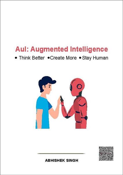 AuI:Augmented Intelligence