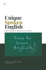 Unique Spoken English: Modern Techniques for Dynamic Communication