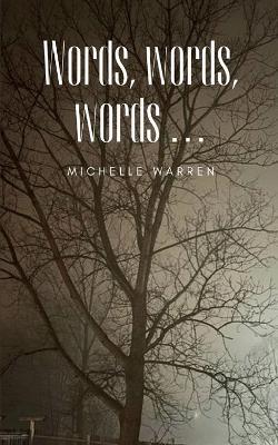 Words, words, words ... - Michelle Warren - cover