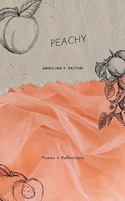 Peachy - Angelina T Patton - cover