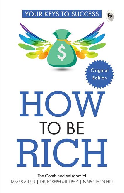 How To Be Rich