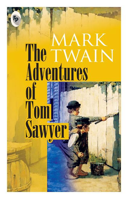 The Adventures of Tom Sawyer