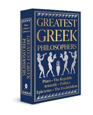 Greatest Greek Philosophers - Plato,Aristotle,Epictetus - cover