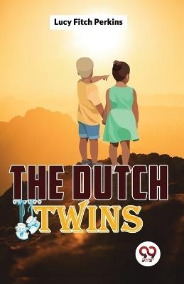 The Dutch Twins - Perkins Lucy Fitch - cover