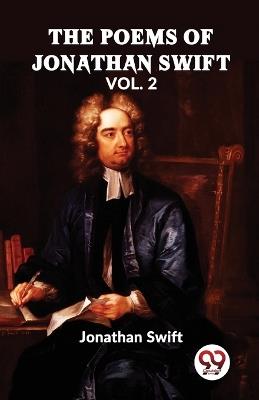 he Poems Of Jonathan Swift VOl. II - Jonathan Swift - cover