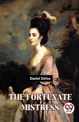 The Fortunate Mistress - Daniel Defoe - cover