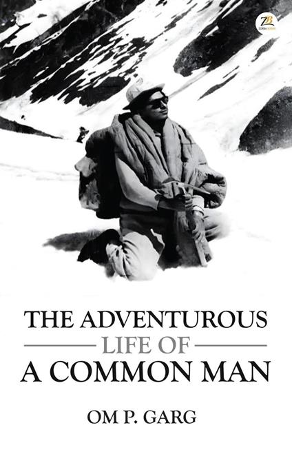 The Adventurous Life of a Common Man