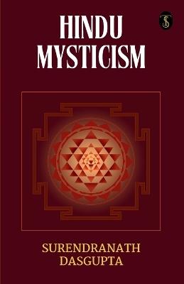 Hindu Mysticism - Surendranath Dasgupta - cover