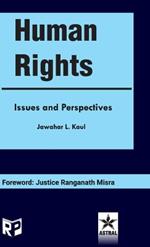 Human Rights: Issues and Perspectives