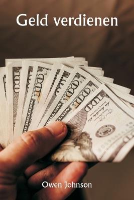 Geld verdienen - Owen Johnson - cover