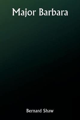 Major Barbara - Bernard Shaw - cover