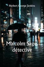 Malcolm Sage, d?tective