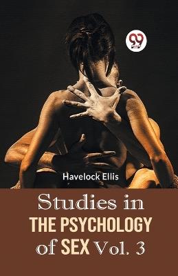 Studies in the Psychology of Sex - Havelock Ellis - cover