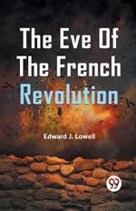 The Eve Of The French Revolution