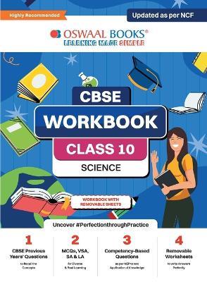 Oswaal CBSE Workbook Science Class 10 Updated as per NCF For better results For 2024 Exam - Oswaal Editorial Board - cover