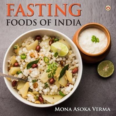 Fasting Food of India - Mona Ashoka Verma - cover