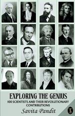 Exploring The Genius 100 Scientists And Their Revolutionary Contributions