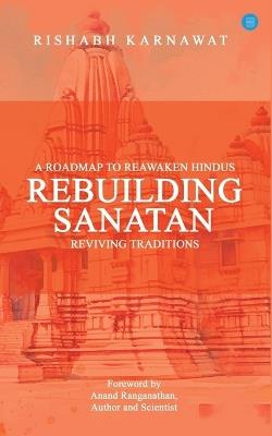 Rebuilding Sanatan - Rishabh Karnawat - cover
