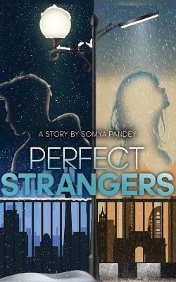 Perfect Strangers - Somya Pandey - cover