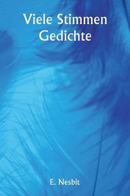 Viele Stimmen: Gedichte - E Nesbit - cover