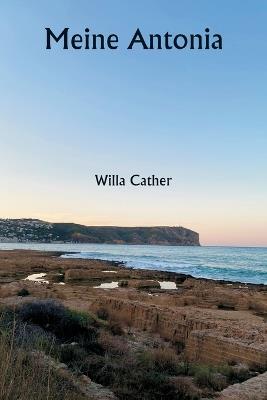 Meine Antonia - Willa Cather - cover