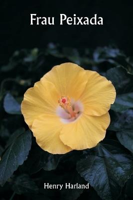 Frau Peixada - Henry Harland - cover