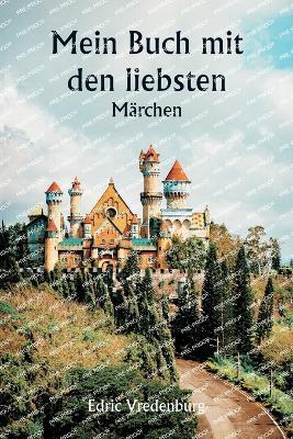 Mein Buch mit den liebsten Märchen - Edric Vredenburg - cover