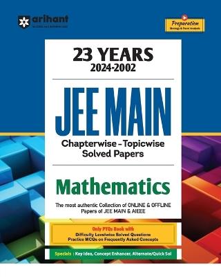 Jee Main 23 Years Solved Mathematics - Sachin Kumar,Naveen Kumar - cover