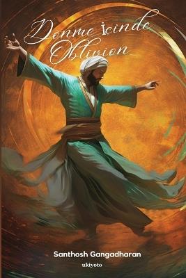 Dönme Içinde Oblivion - Santhosh Gangadharan - cover