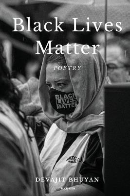 Black Lives Matter - Devajit Bhuyan - cover