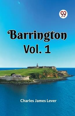 BARRINGTON Vol. 1 - Charles James Lever - cover