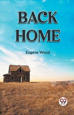 Back Home - Eugene Wood - cover