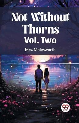 Not Without Thorns Vol. Two - Mrs Molesworth - cover