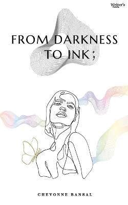 From Darkness To Ink - Chevonne Bansal - cover