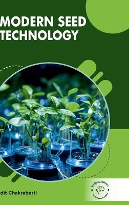 Modern Seed Technology - Udit Chakrabarti - cover