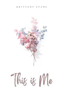 This is Me - Brittany Evans - cover