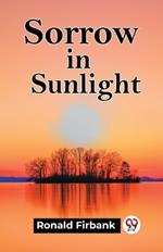 Sorrow In Sunlight