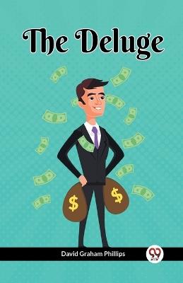 The Deluge - David Graham Phillips - cover