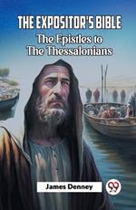 The Expositor'S Bible The Epistles To The Thessalonians