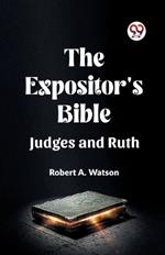 The Expositor's Bible Judges And Ruth