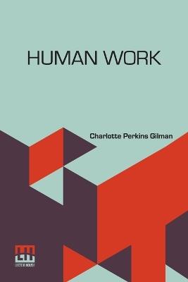 Human Work - Charlotte Perkins Gilman - cover