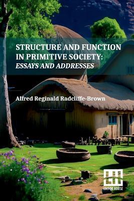 Structure and Function in Primitive Society - Alfred Reginald Radcliffe-Brown - cover
