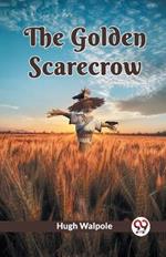 The Golden Scarecrow